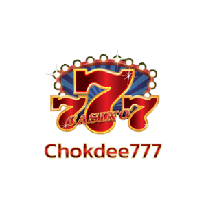 chokdee777 casino